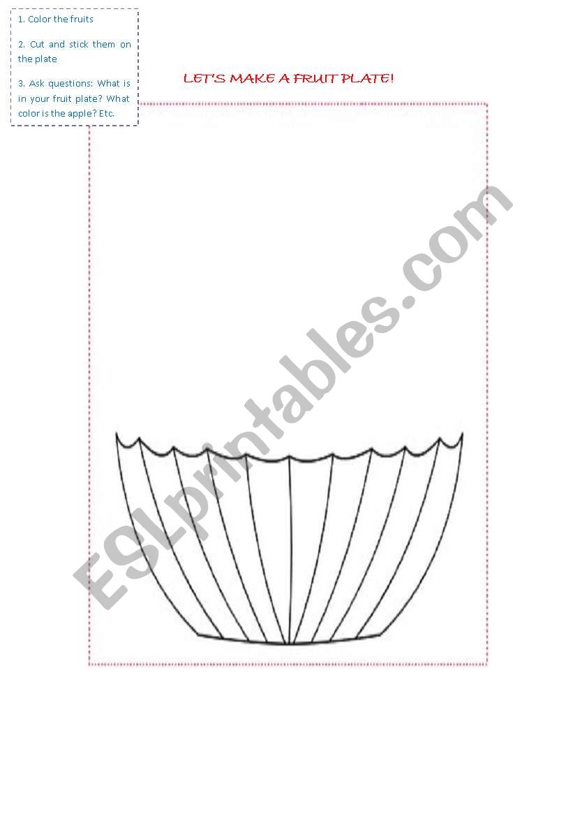 Let`s make a fruit plate! worksheet